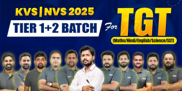 KVS/NVS (Tier I + Tier II) TGT Batch 2025