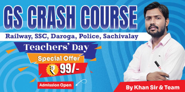 GS Crash Course By Khan Sir & Team